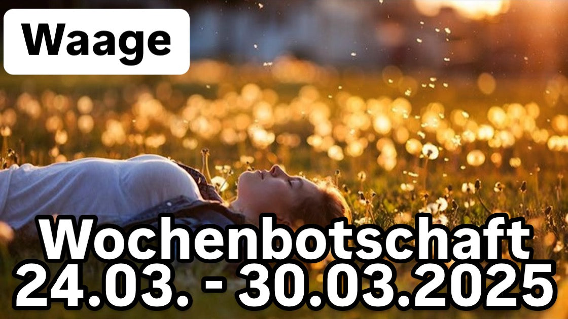 Wochenbotschaft 24.03. - 30.03.2025