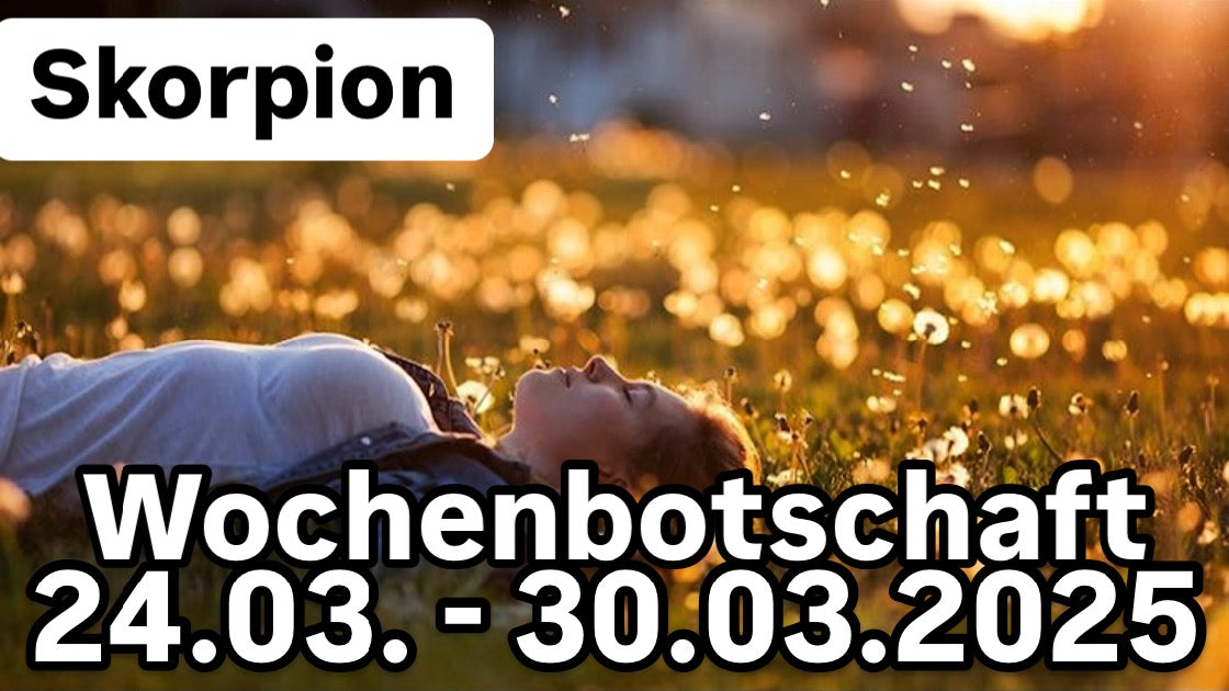 Wochenbotschaft 24.03. - 30.03.2025