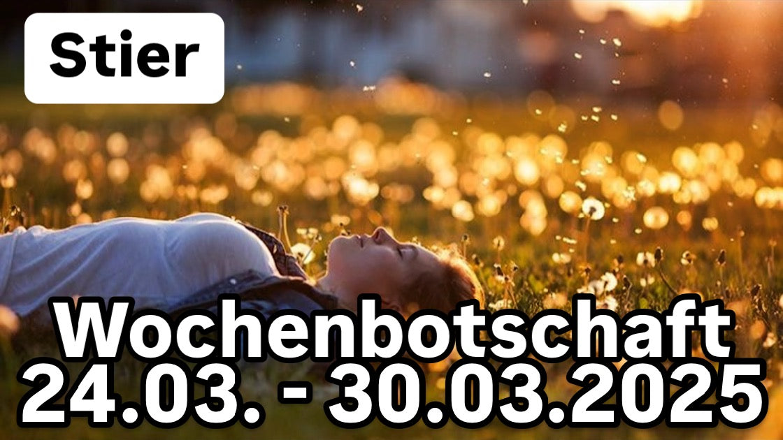 Wochenbotschaft 24.03. - 30.03.2025