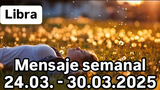 Mensaje semanal 24.03. - 30.03.2025