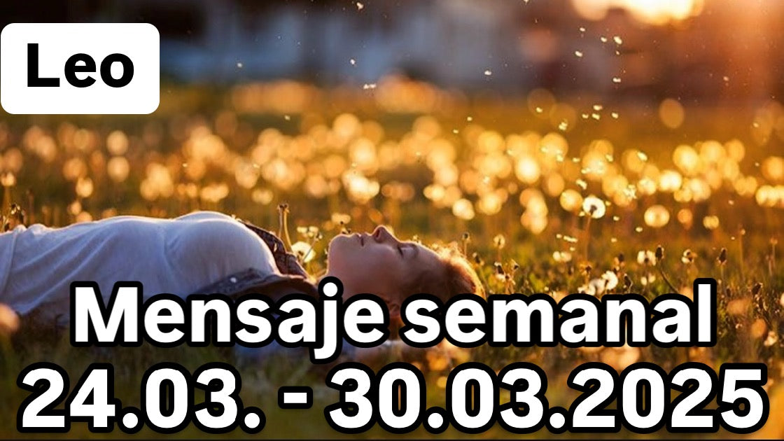 Mensaje semanal 24.03. - 30.03.2025