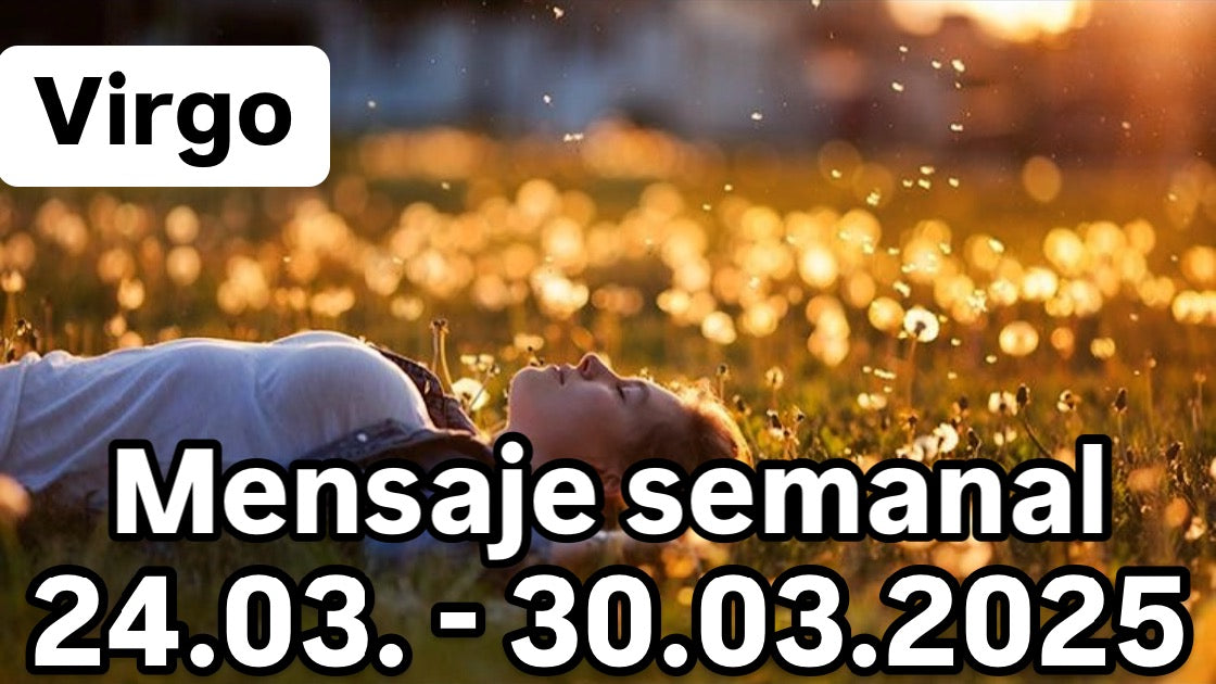 Mensaje semanal 24.03. - 30.03.2025