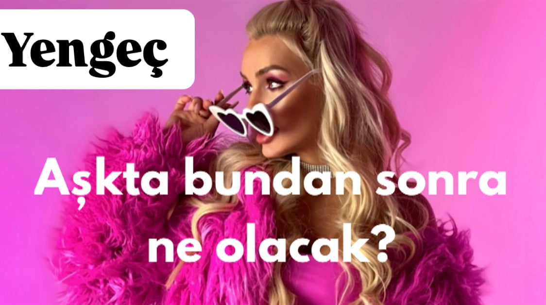 Aşkta bundan sonra ne olacak?